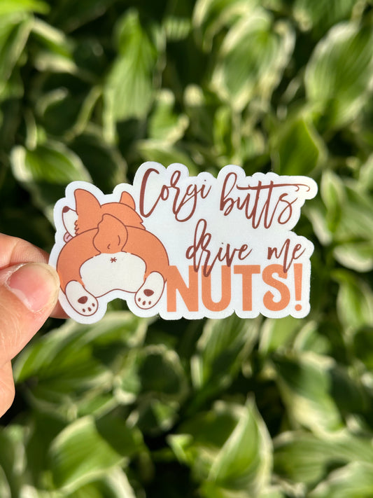 Corgi Buts Drive Me Nutts Sticker